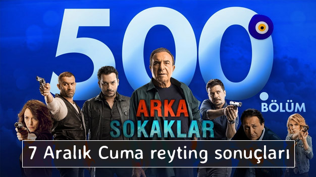 7 Aralık 2018 Cuma Reyting Sonuçları