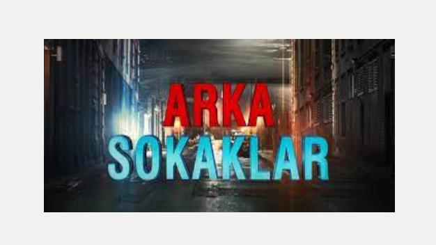 Arka Sokaklar Geri Dönüyor