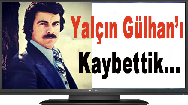 Yalçın Gülhan Kimdir? Hangi Dizilerde Rol Aldı?