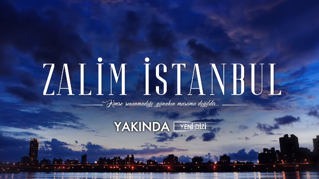 Zalim İstanbul tanıtım fragmanı yayınlandı